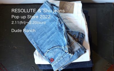 RESOLUTE ＆ Shu Jeans Pop up Store 2022